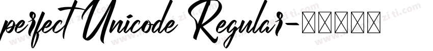 perfect Unicode Regular字体转换